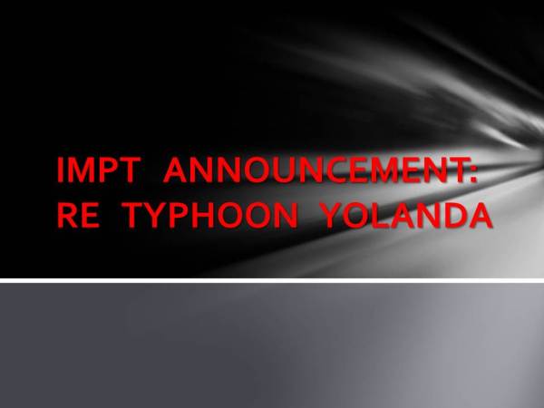 IMPT   ANNOUNCEMENT   RE Yolanda